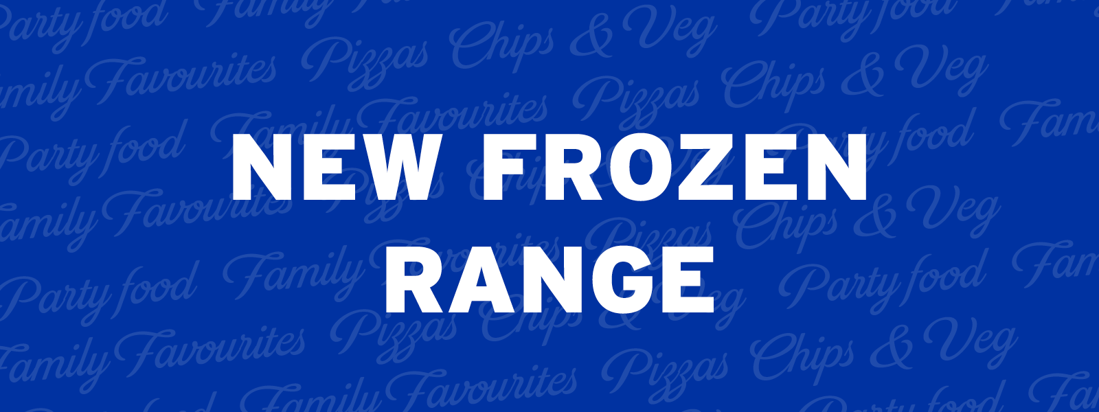One Stop announces new frozen lines!